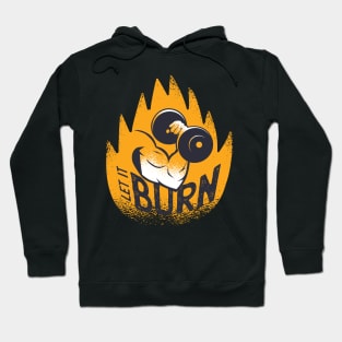 Let it burn Hoodie